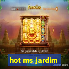 hot ms jardim